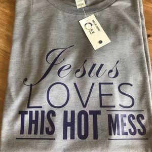Brand New JESUS LOVES THIS HOT MESS Graphic Tee